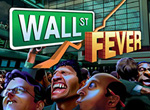wall streat fever